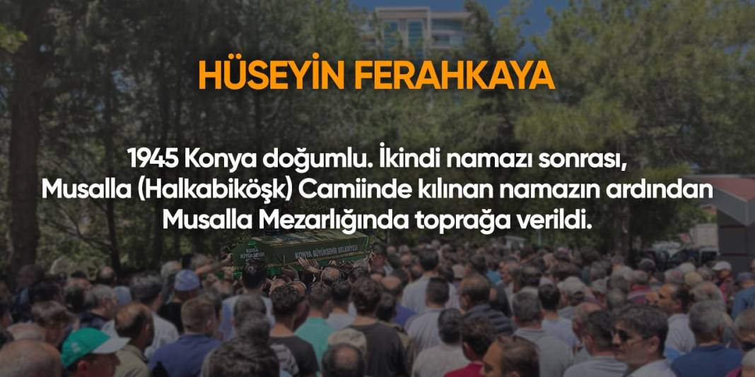 Konya'da bugün vefat edenler | 12 Ağustos 2024 2